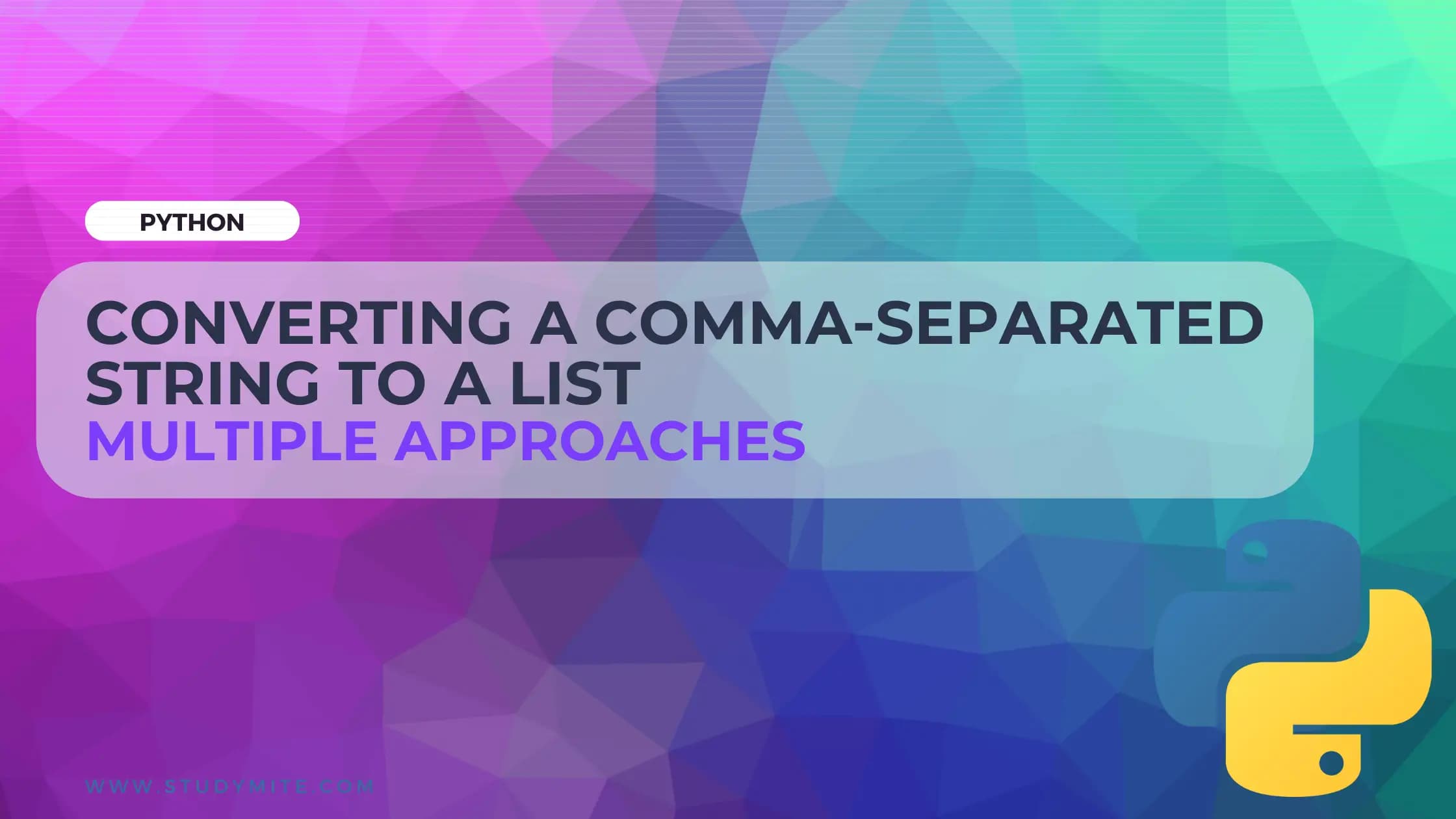 Converting a Comma-Separated String to a List in Python - Multiple Approaches